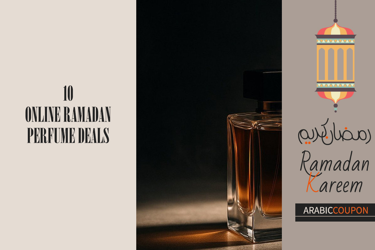 10 Ramadan Online Offers on Perfumes in addition to the highest coupons
