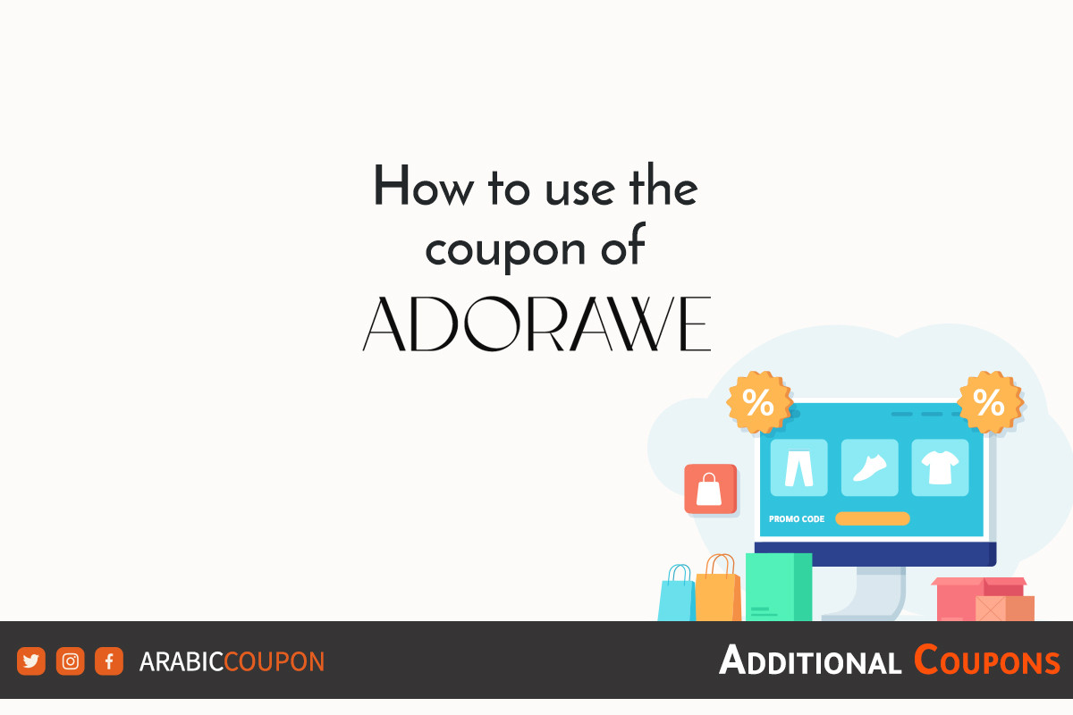 How to use the ADORAWE promo code to shop online with an additional discount coupon