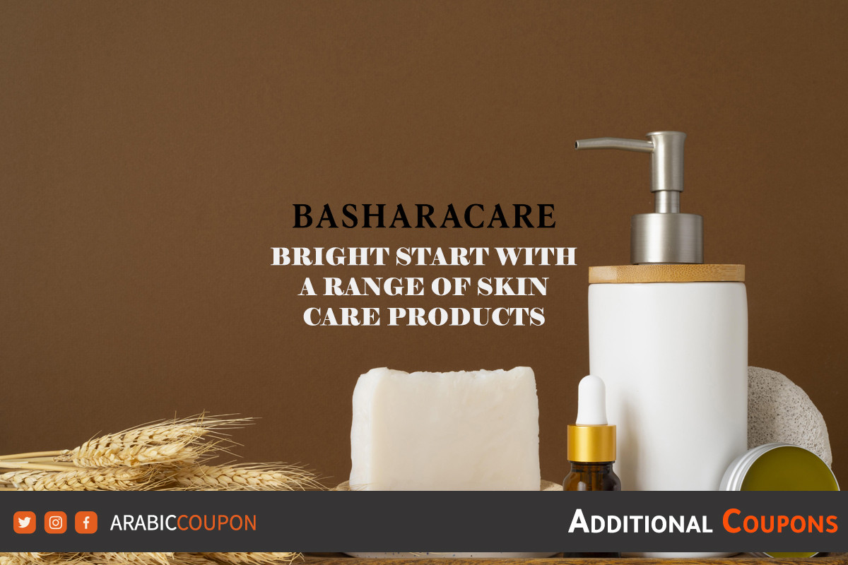 Bright start with a range of skin care products from BasharaCare with BasharaCare Coupon