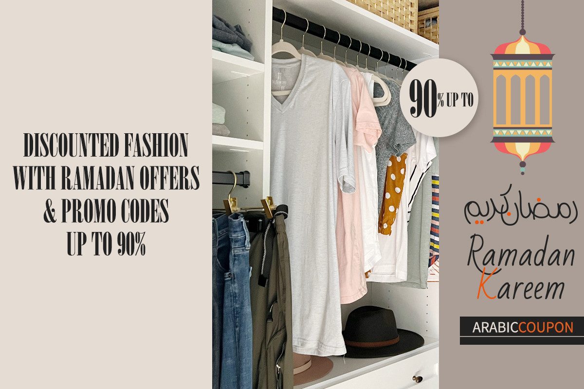 Discounted fashion with Ramadan offers and promo codes up to 90%