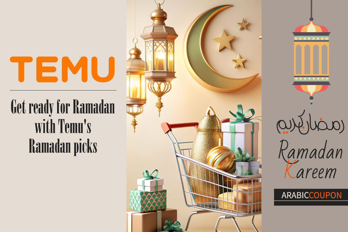 Get ready for Ramadan with Temu's Ramadan picks - Temu Promo Codes