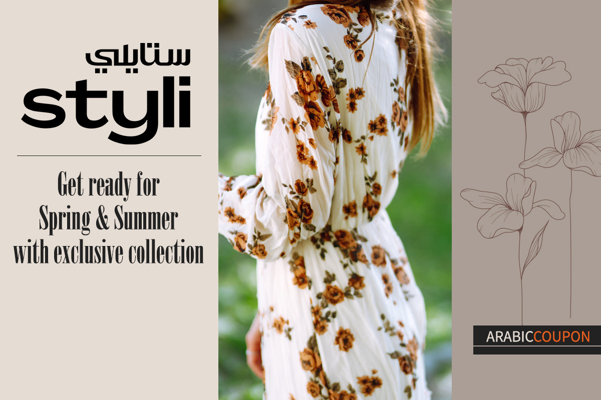Get ready for Spring & Summer with Styli collection - Styli promo codes