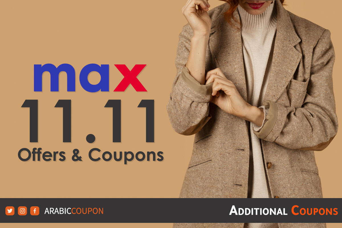 Get ready to discover Max Fashion Singles Day discount code and offers