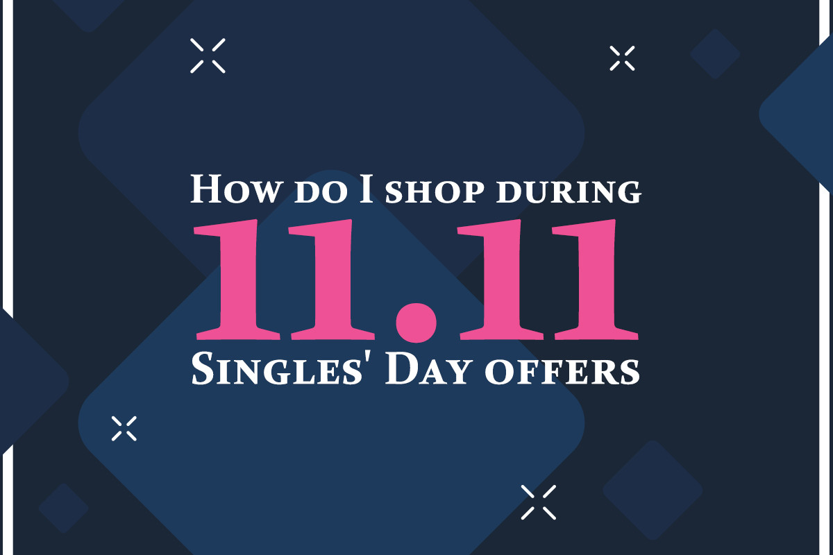 How do I shop during Singles' Day "11.11" offers?