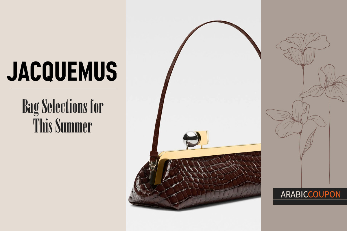 Jacquemus Bag Selections for This Summer - Jacquemus Coupon