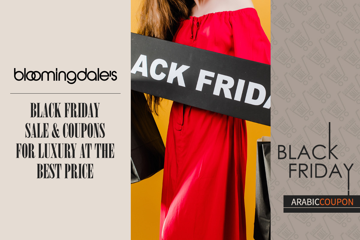 Luxury at unbeatable prices with Black Friday offers and Bloomingdale's promo code