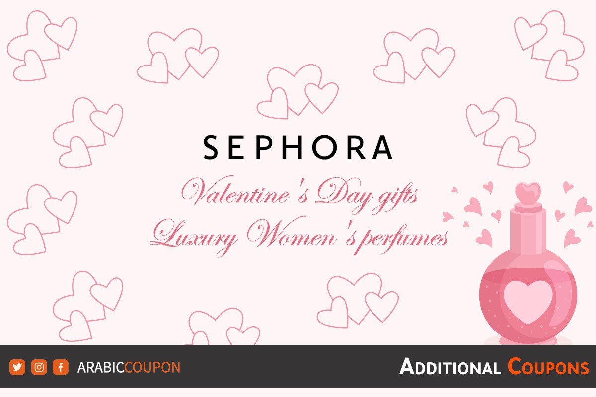 Luxury women's perfumes from Sephora, Valentine's Day gifts - Sephora coupon