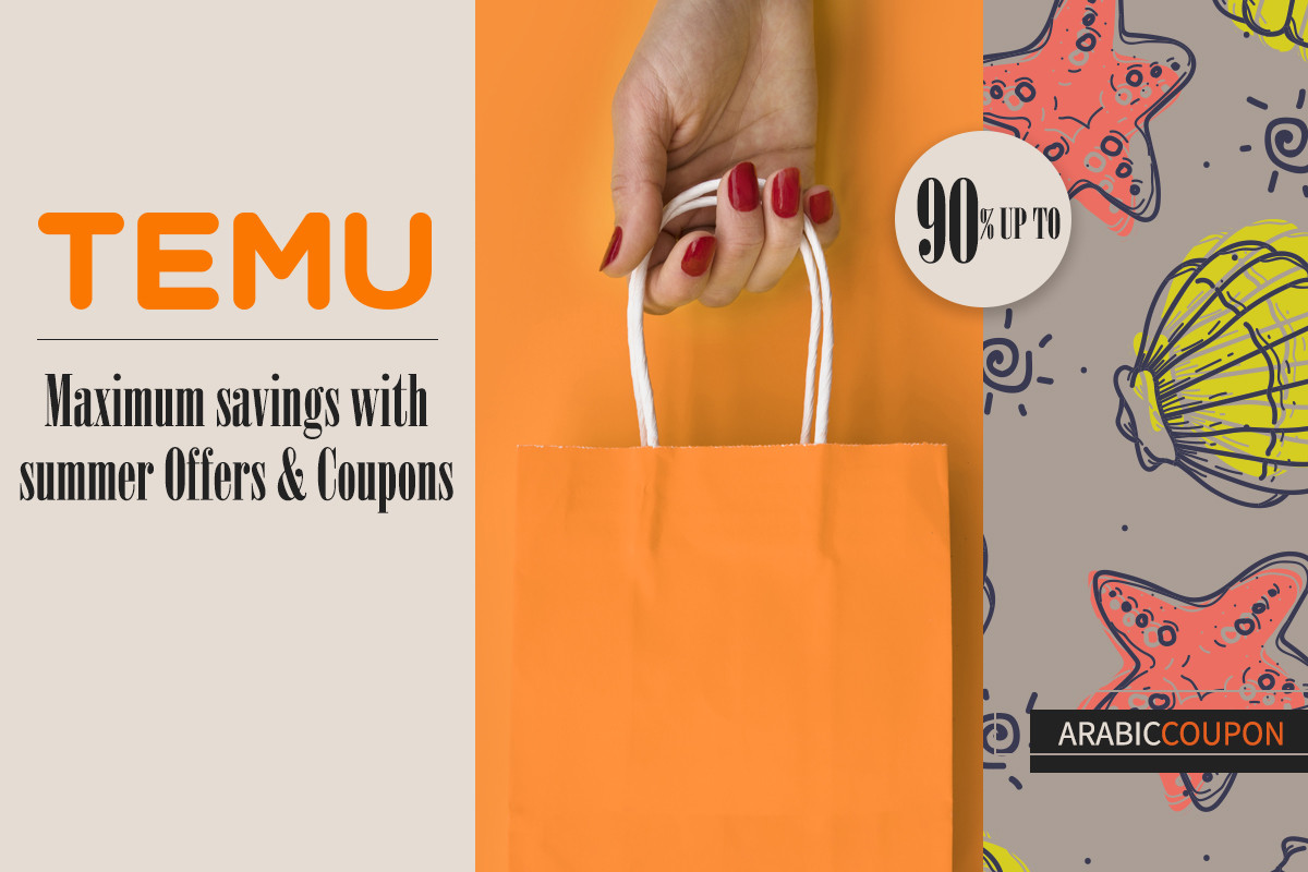 Maximum savings with Temu summer offers up to 90% - Temu Coupon