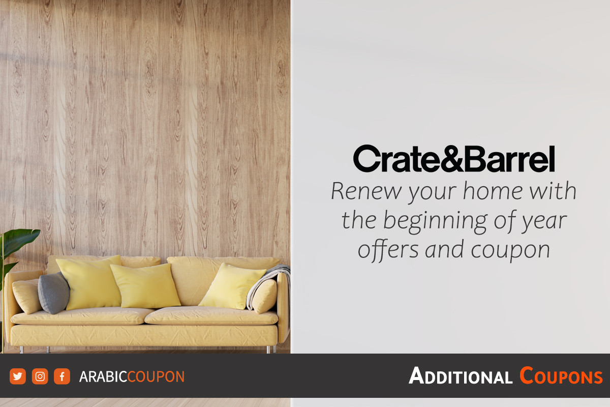 Renew your home with the beginning of year offers and Crate & Barrel promo code