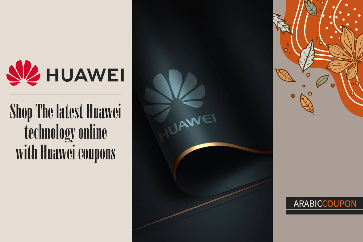 Shop the latest Huawei technology online with Huawei coupons