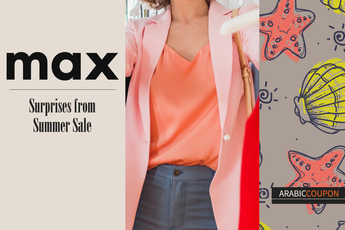 Surprises from Max Fashion's Summer Sale - New MaxFashion Coupon