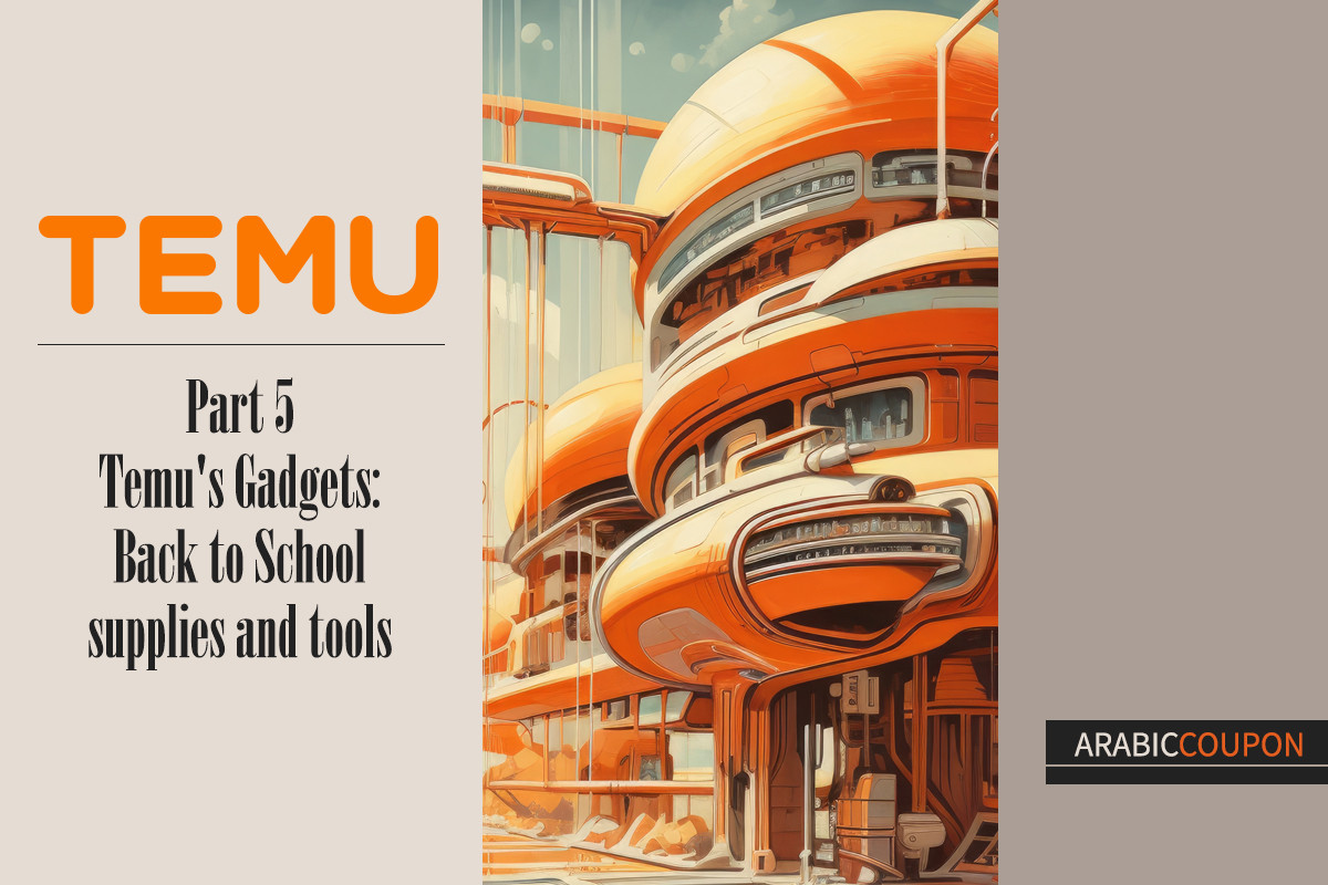 Temu's Gadgets Part 5: Back to School supplies and tools - Temu Coupon