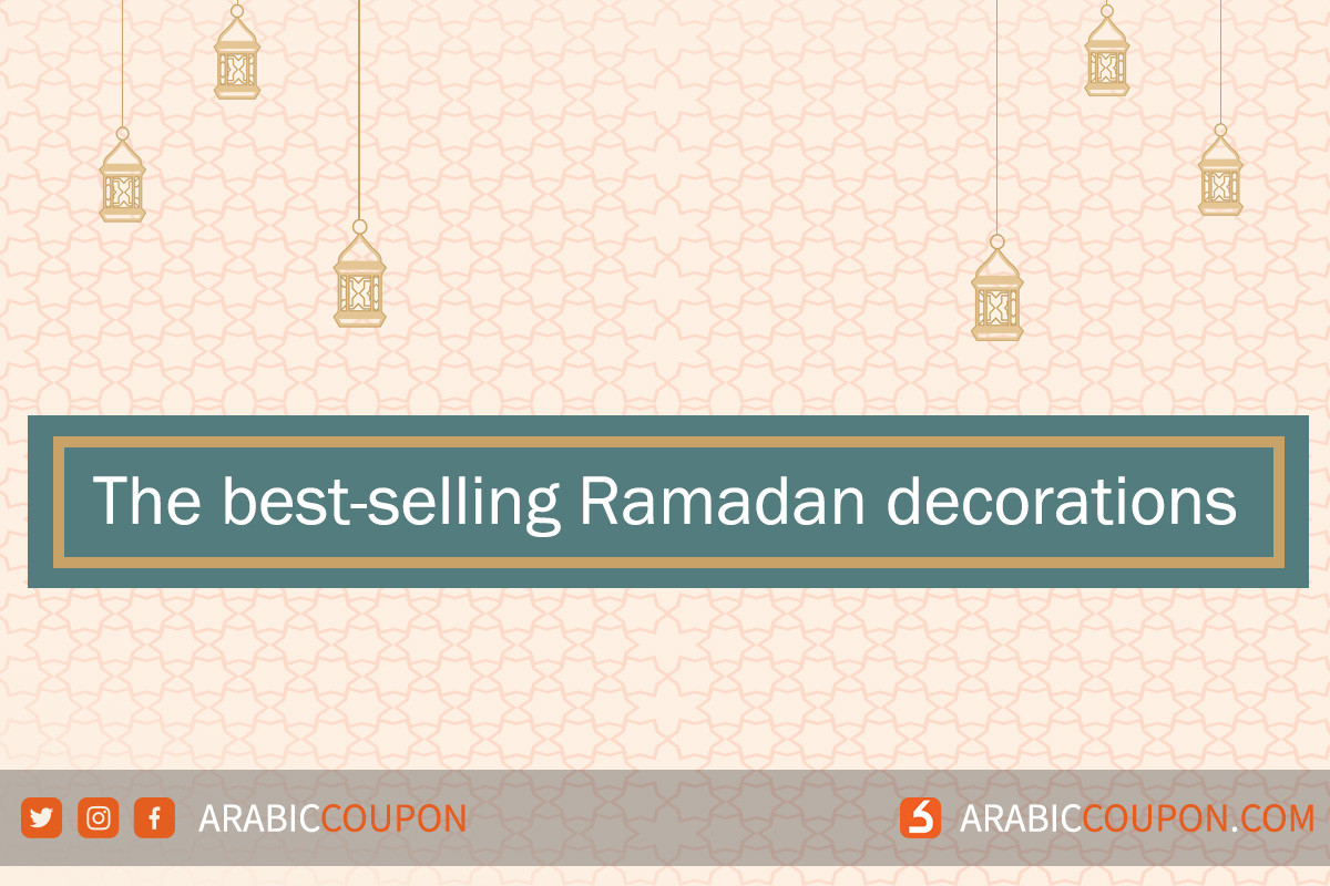 The most shopped Ramadan home decor - Shopping online and ecommerce NEWS