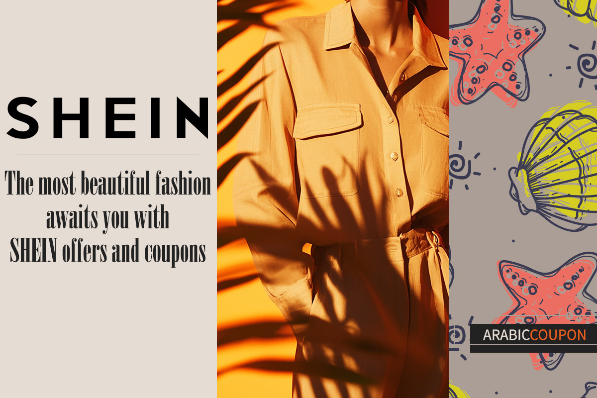 The most beautiful fashion awaits you with Shein offers and coupons