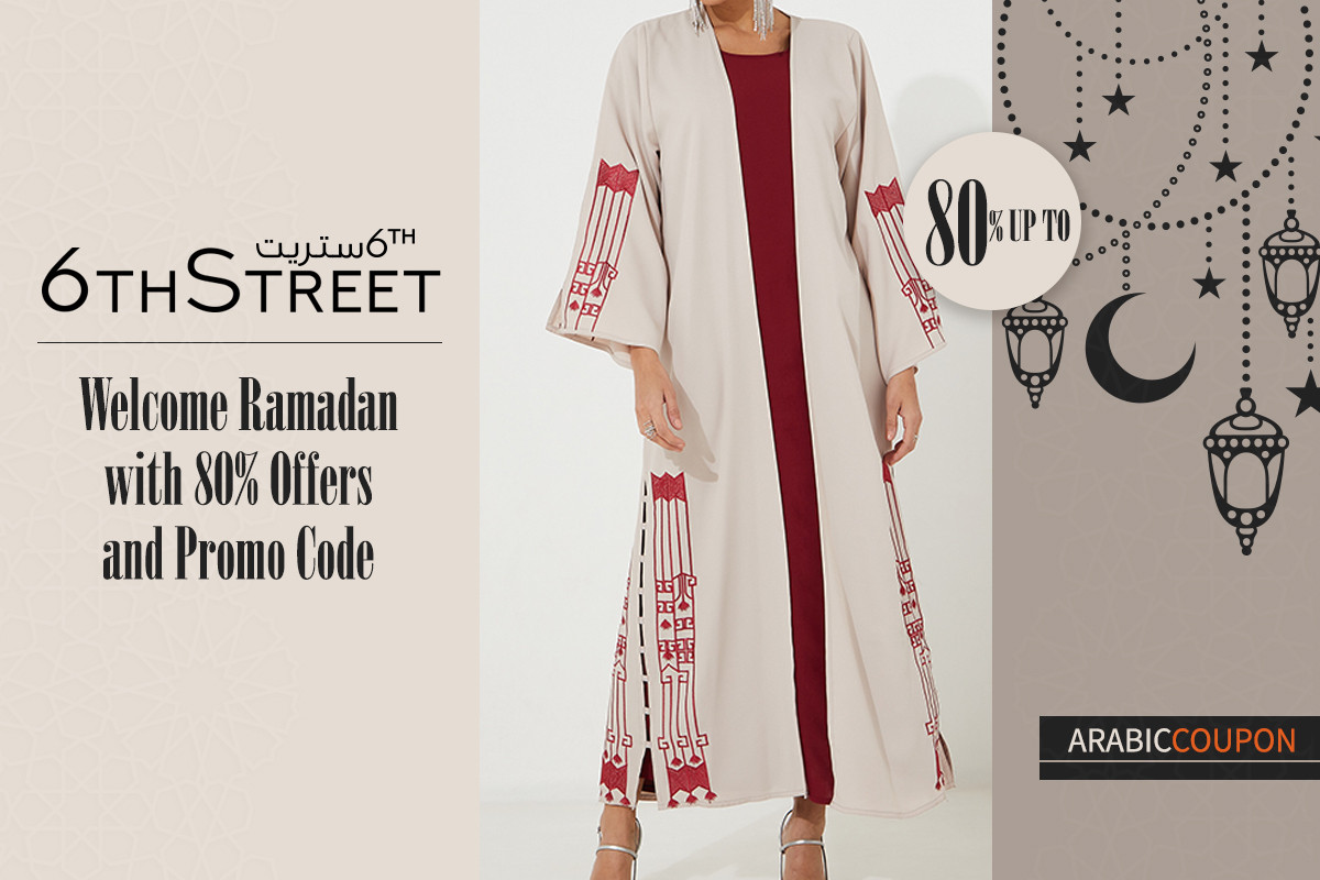 Welcome Ramadan with 80% offers and 6th Street promo code / coupon