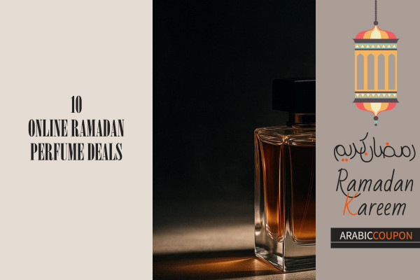 10 Ramadan Online Offers on Perfumes in addition to the highest coupons