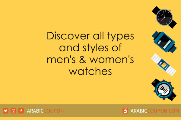 10 Types and styles of men's and women's watches that you did not know about