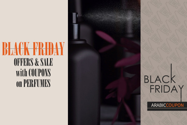 Black Friday & Cyber Monday promo codes and offers on perfumes