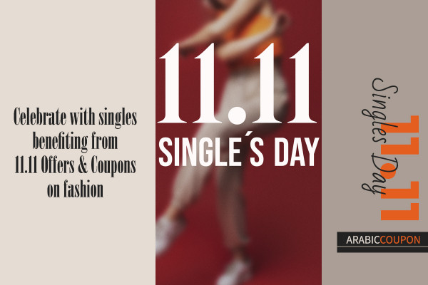 Celebrate with singles benefiting from 11.11 Offers & Coupons on fashion