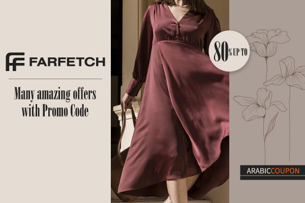 Many amazing offers with Farfetch promo code