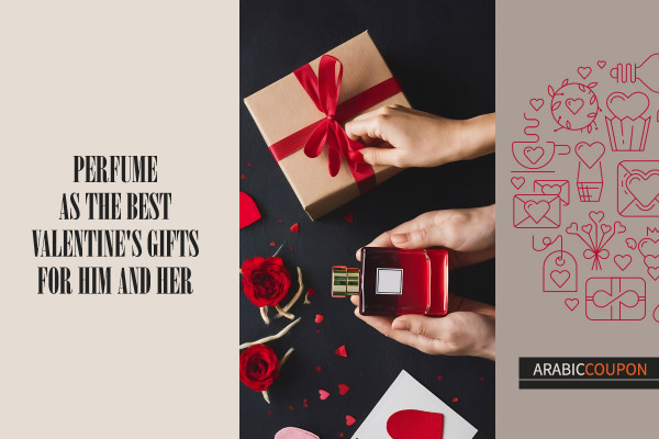 Perfume as the best Valentine's gifts for him and her