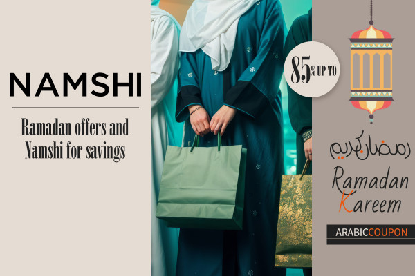 Ramadan offers and Namshi promo codes for savings over 85%