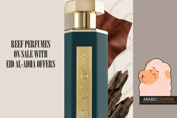 Reef Perfumes on Sale with Eid Al-Adha Offers in additional to Reef Promo Code