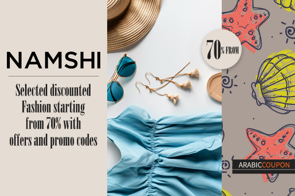Selected discounted Fashion starting from 70% with Namshi offers and promo codes