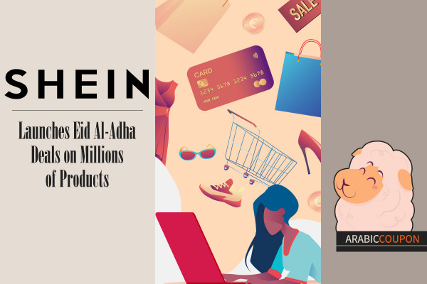 Shein Launches Eid Al-Adha Deals on Millions of Products - Shein Coupon