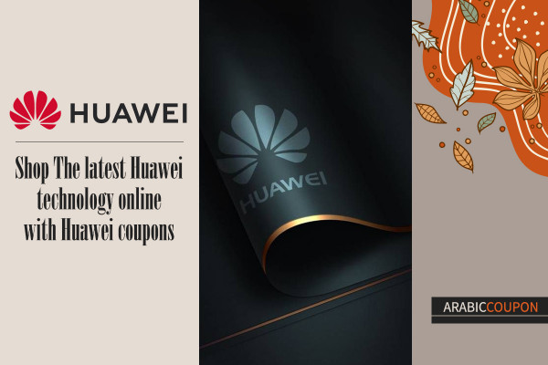 Shop the latest Huawei technology online with Huawei coupons