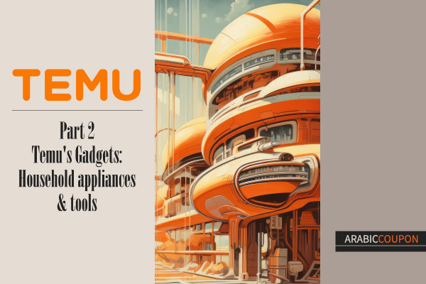 Temu's Gadgets Part 2 on Household appliances & tools - Temu Coupon