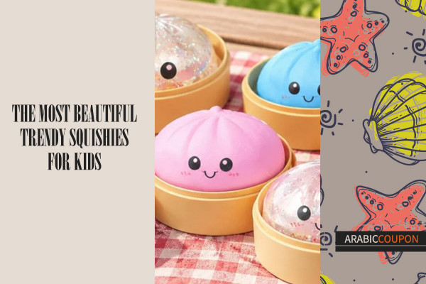 The most beautiful trendy Squishies for kids plus coupons to buy Squishies at the best price
