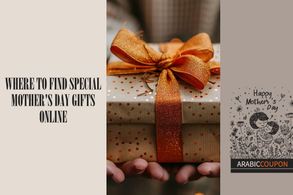 Where to find special Mother's Day gifts online and promo codes?