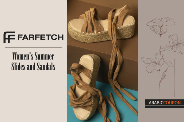Farfetch Women's Summer Slides and Sandals Ideas - Farfetch Coupon